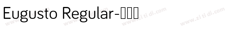 Eugusto Regular字体转换